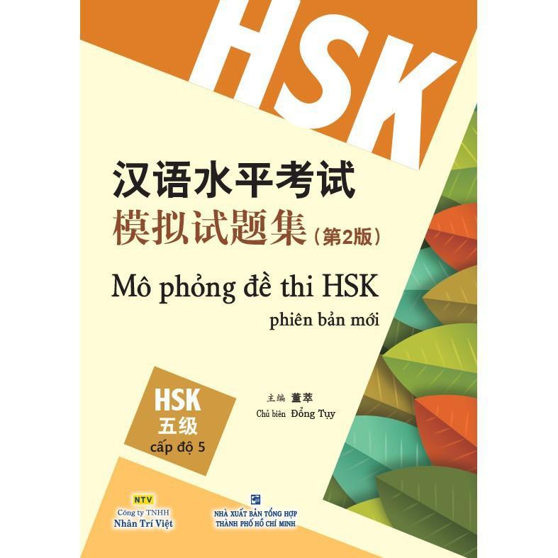 Sách - Mô Phỏng Đề Thi Hsk - Phiên Bản Mới - Cấp Độ 5 - Nhân Trí Việt
