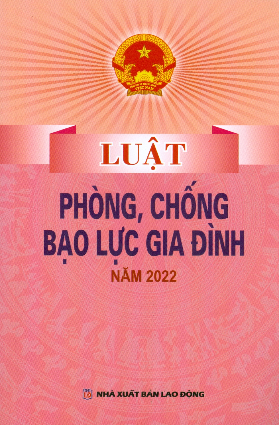 Luật Phòng, Chống Bạo Lực Gia Đình Năm 2022