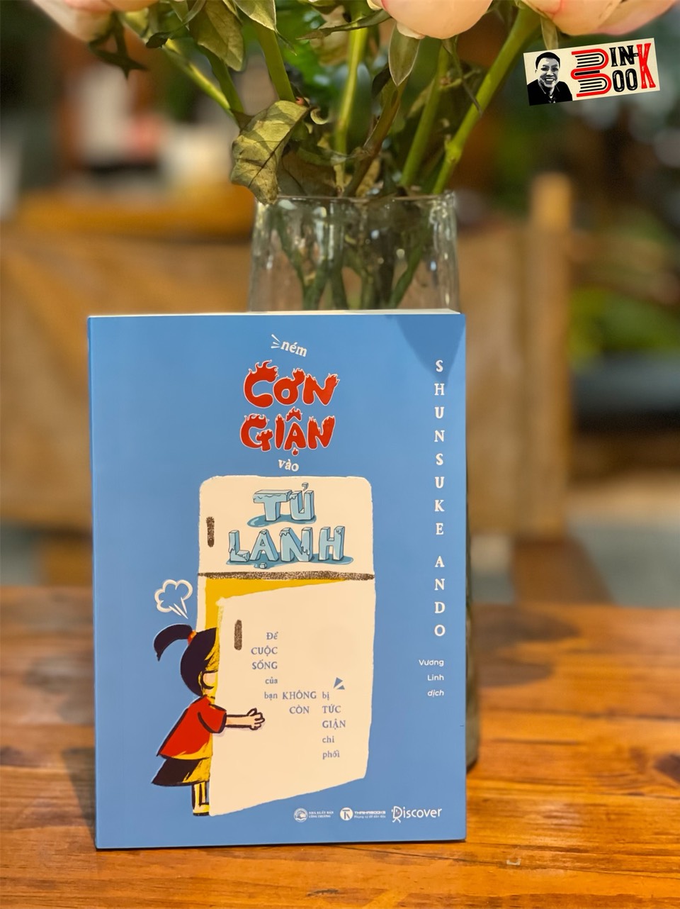 NÉM CƠN GIẬN VÀO TỦ LẠNH– Shunsuke Ando – Vương Linh dịch -Thái Hà – NXB Công Thương