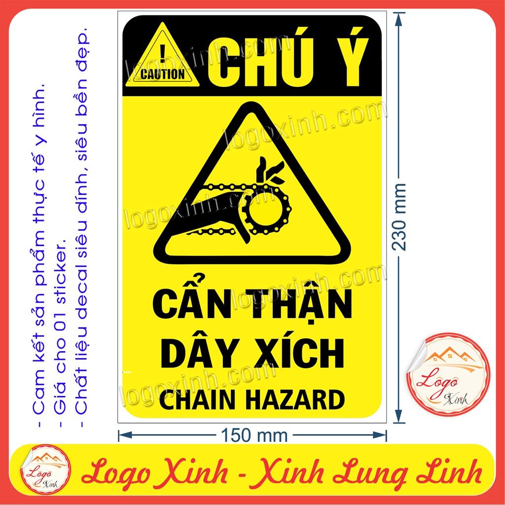 LOGO TEM STICKER BIỂN CẢNH BÁO CẨN THẬN DÂY XÍCH KẸT ĐỨT TAY, CHAIN CAUTION HAZARD - BIỂN CẢNH BÁO AN TOÀN LAO ĐỘNG