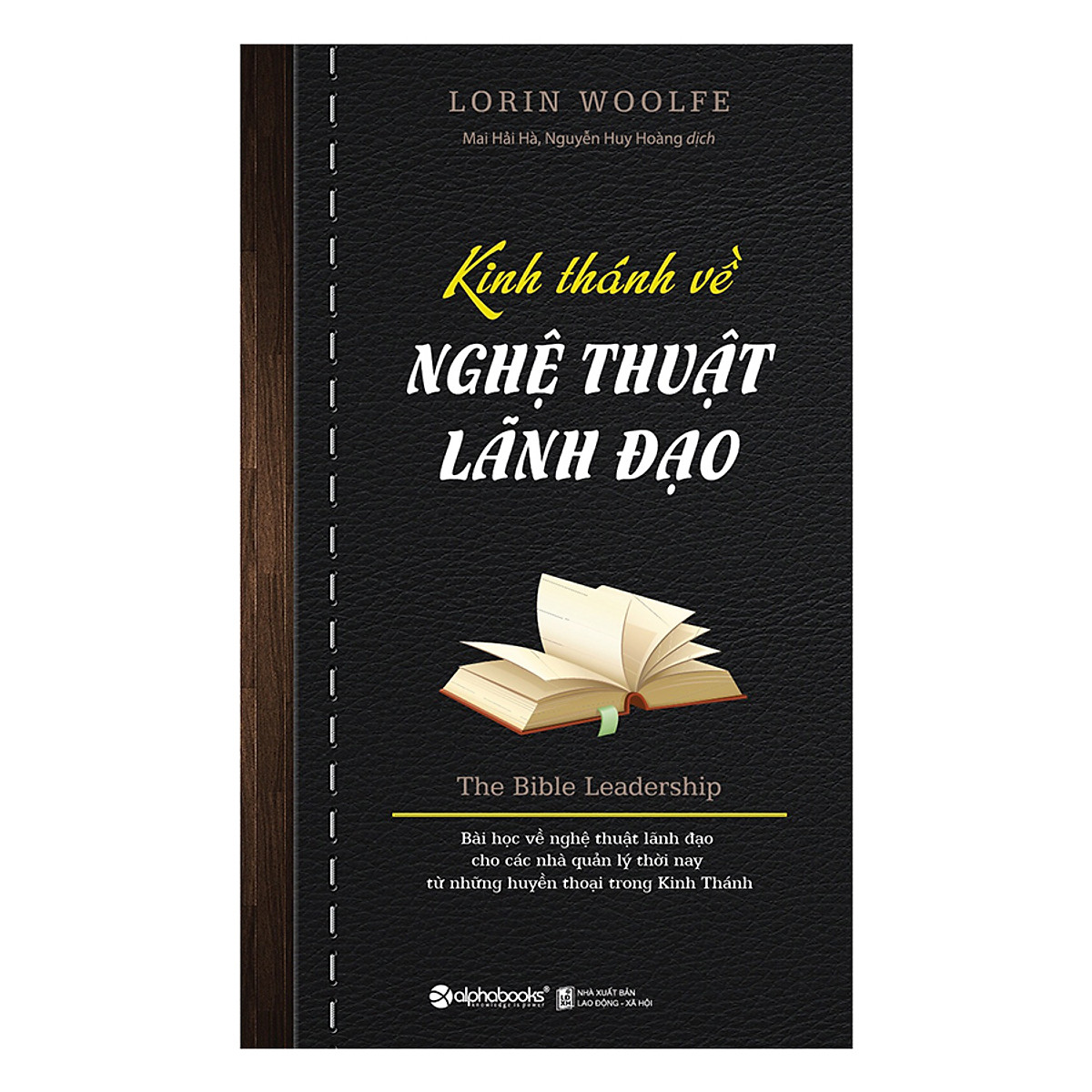 Combo 2 cuốn sách: Kinh Thánh Về Nghệ Thuật Lãnh Đạo + Lãnh Đạo Giỏi Hỏi Câu Hỏi Hay