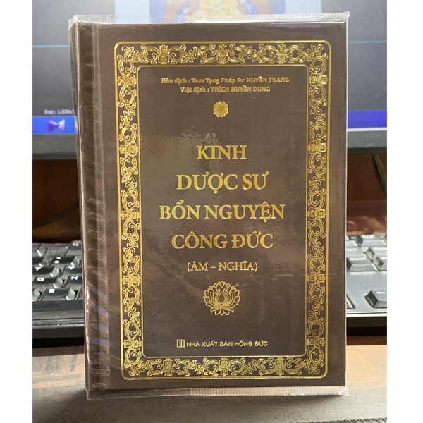 Kinh Dược Sư Bổn Nguyện Công Đức ( Âm - Nghĩa ) - Bìa Cứng