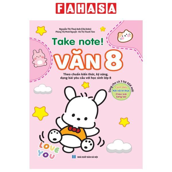 Take Note Văn 8 Không Lò Xo (Dùng Cho Cả 3 Bộ SGK Mới)