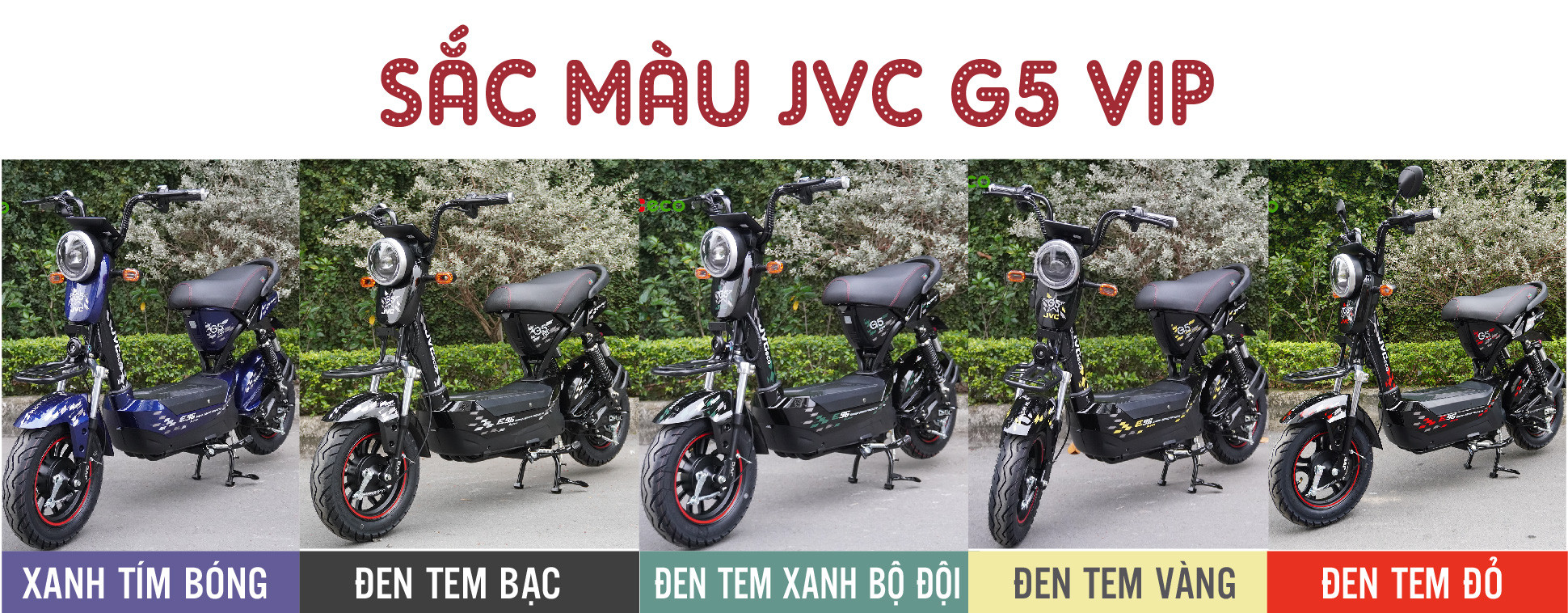 XE ĐIỆN JVC G5 VIP