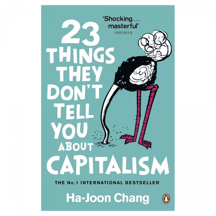 23 Things They Dont Tell You About Capitalism