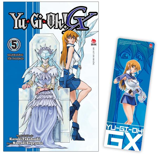 Yu-Gi-Oh GX – Tập 5 Người Hùng Tối Thượng – Tặng Kèm Bookmark PVC