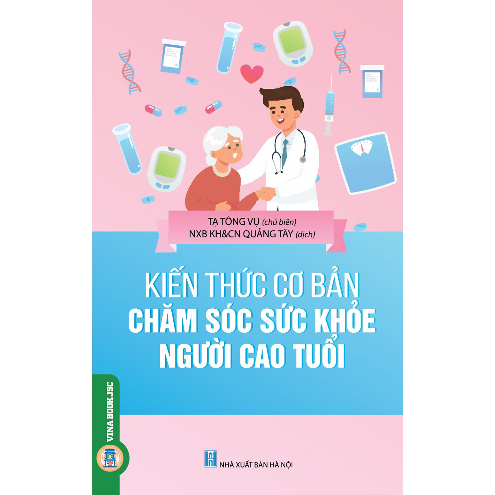 Kiến Thức Cơ Bản Chăm Sóc Sức Khỏe Người Cao Tuổi