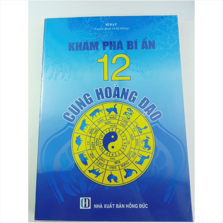 Khám Phá Bí Ẩn 12 Cung Hoàng Đạo