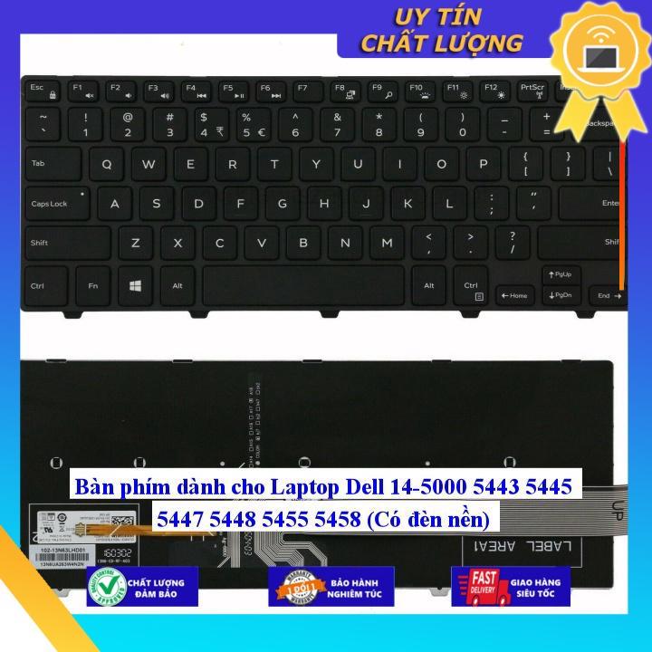 Bàn phím dùng cho Laptop Dell 14-5000 5443 5445 5447 5448 5455 5458   - Hàng Nhập Khẩu New Seal