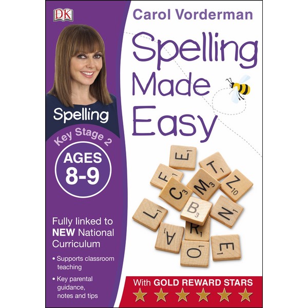 Carol Vorderman: Spelling Made Easy Ages 8-9 Key Stage 2