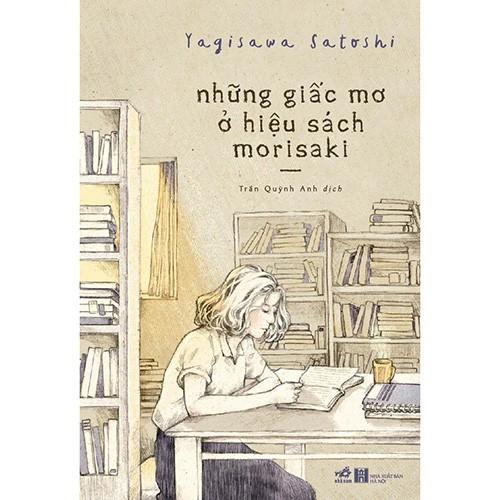 Sách - Những Giấc Mơ Ở Hiệu Sách Morisaki (tặng kèm bookmark thiết kế)