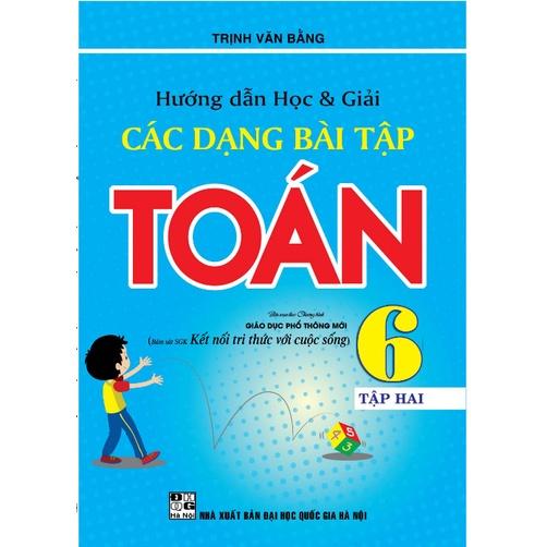 Sách - Hướng dẫn học và giải các dạng bài tập Toán 6/2 HA-MK