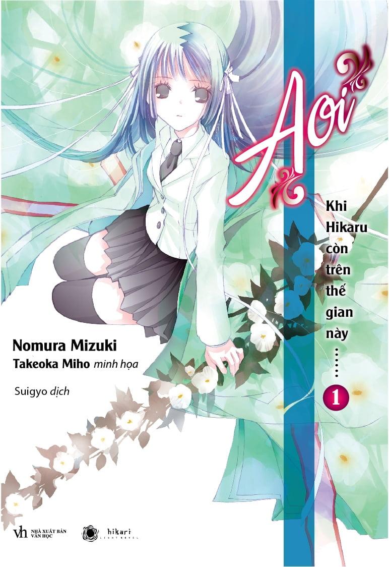 Khi Hikaru Còn Trên Thế Gian Này… Aoi - Tập 1