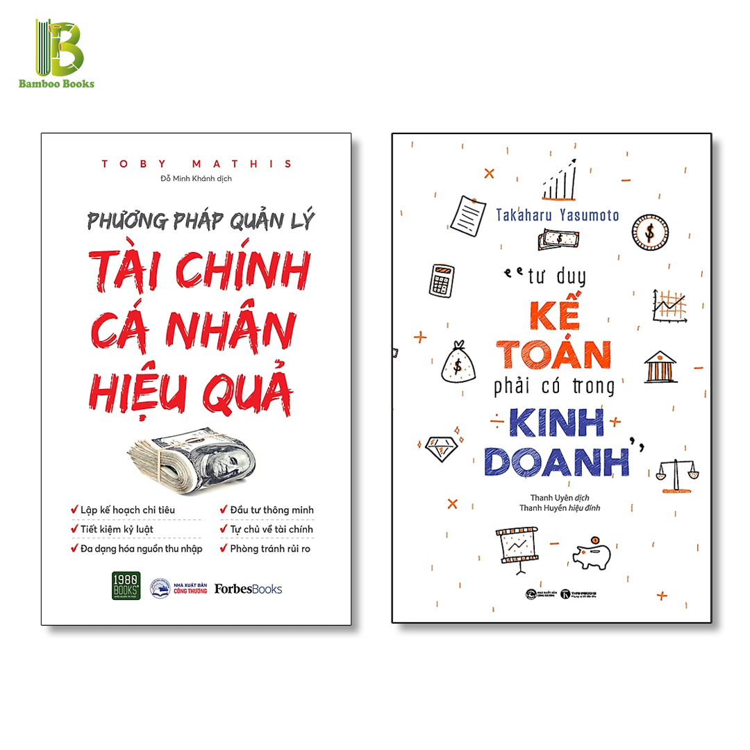 Combo 2 Quyển Sách Quản Lý Dòng Tiền : Phương Pháp Quản Lý Tài Chính Cá Nhân Hiệu Quả + Tư Duy Kế Toán Phải Có Trong Kinh Doanh (Tặng Kèm Bookmark Bamboo Books)