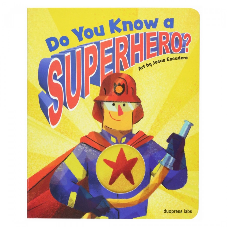 Do You Know A Superhero?