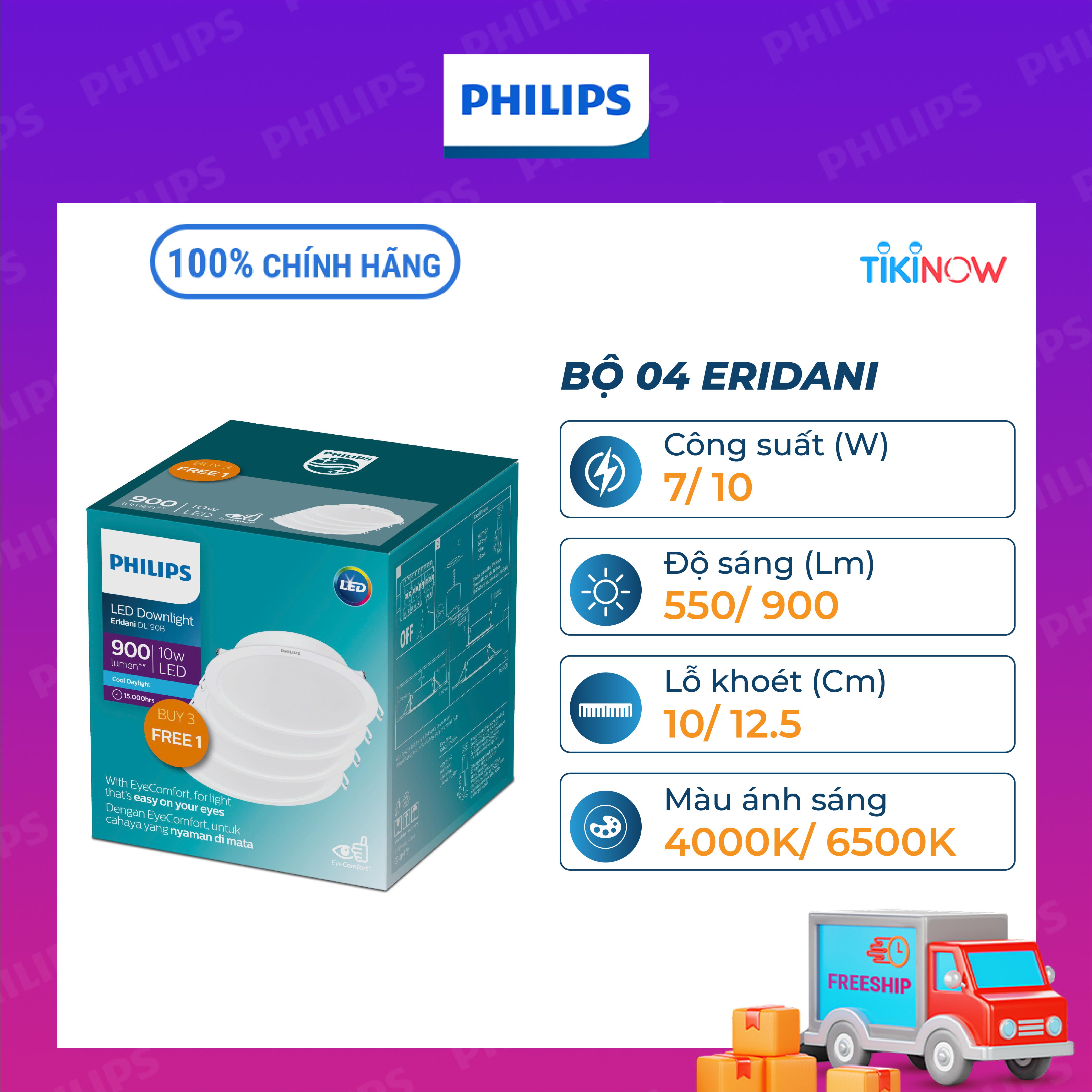 Bộ 04 bóng đèn âm trần Philips LED Eridani hiệu suất ánh sáng cao - Công suất (7W, 10W), ánh sáng trắng