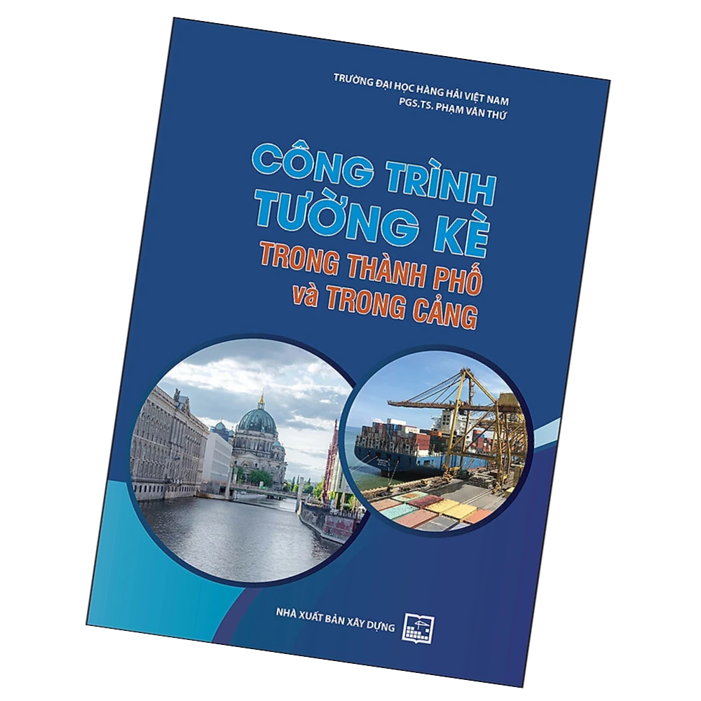 Công trình tường kè trong thành phố và trong cảng