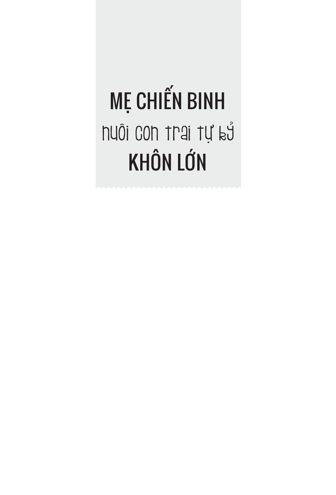 Mẹ Chiến Binh Nuôi Con Trai Tự Kỷ Khôn Lớn