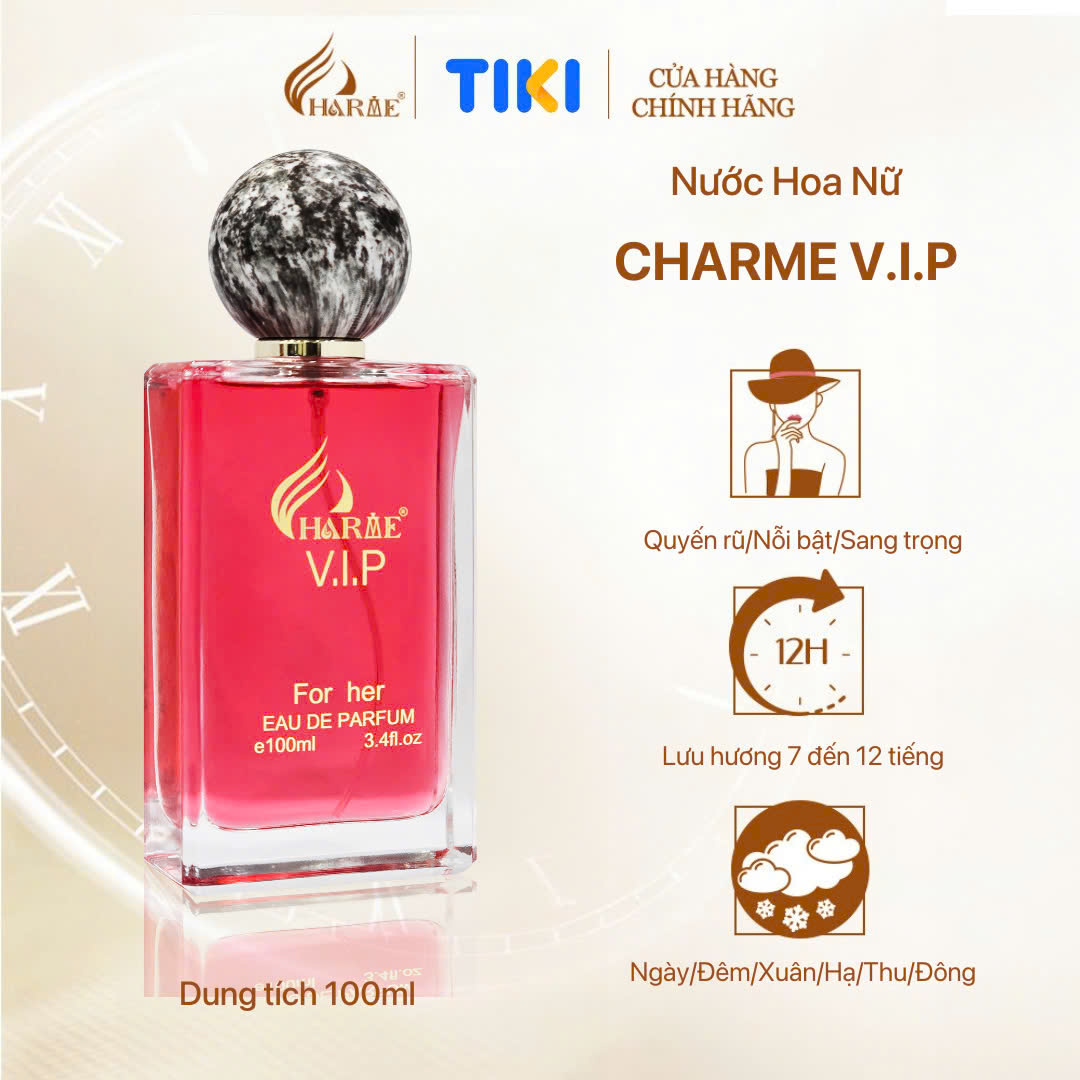 Nước hoa nữ CHARME V.I.P 100ml Lưu Hương Lâu Phong Cách Quyến Rũ, Sang Trọng, Gợi Cảm, Nước Hoa Chính Hãng