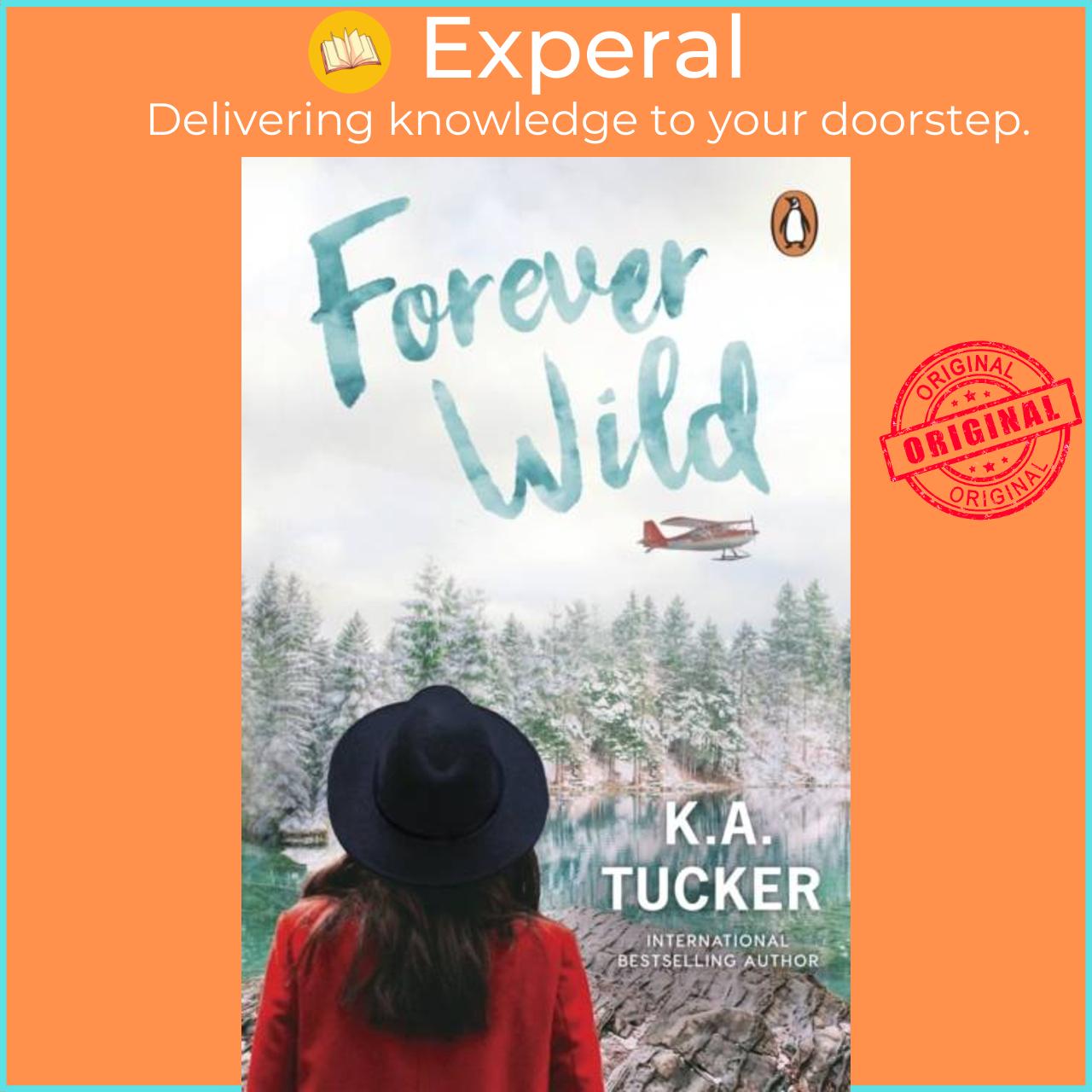 Sách - Forever Wild by K.A. Tucker (UK edition, paperback)
