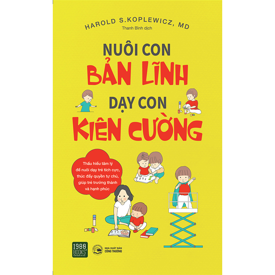 Nuôi Con Bản Lĩnh - Dạy Con Kiên Cường