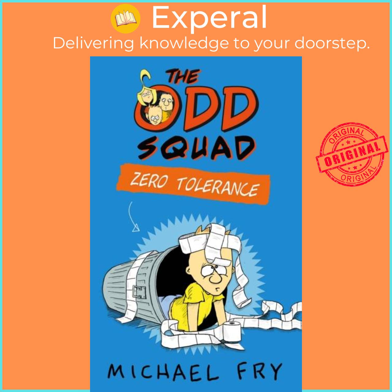 Sách - The Odd Squad: Zero Tolerance by Michael Fry (UK edition, paperback)