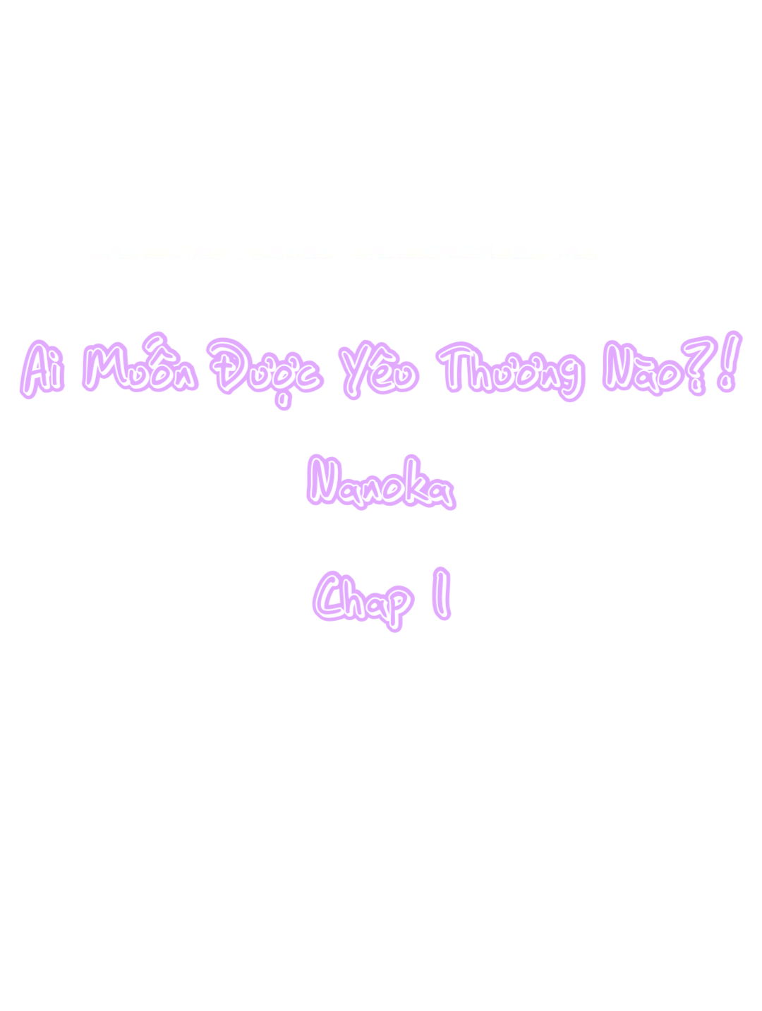 ai muốn được yêu thương nào chapter 1.1 1