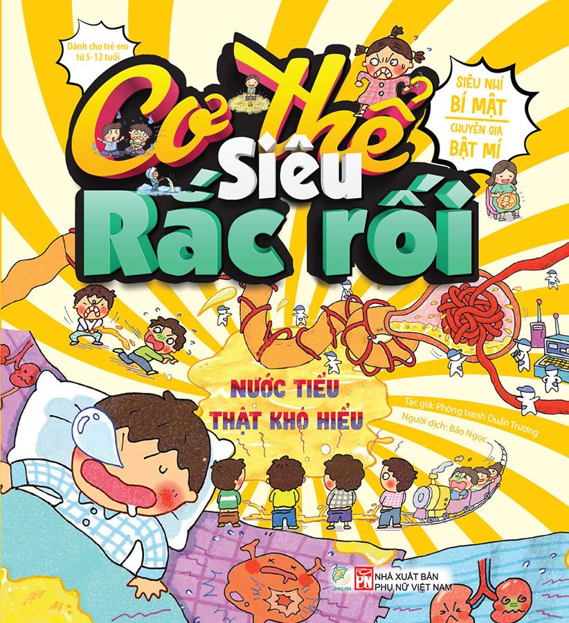 Cơ Thể Siêu Rắc Rối - Nước Tiểu Thật Khó Hiểu