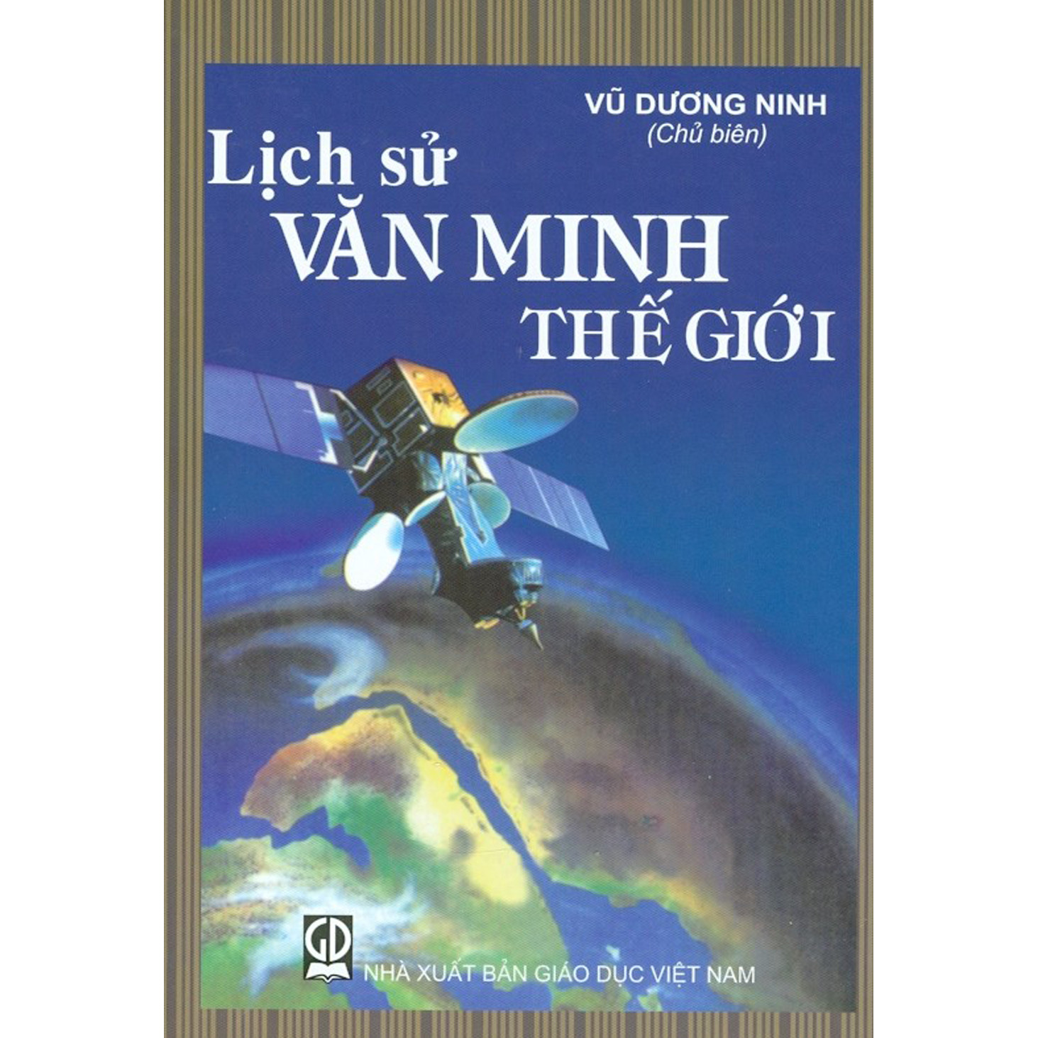 Lịch Sử Văn Minh Thế Giới (Tái bản năm 2020)