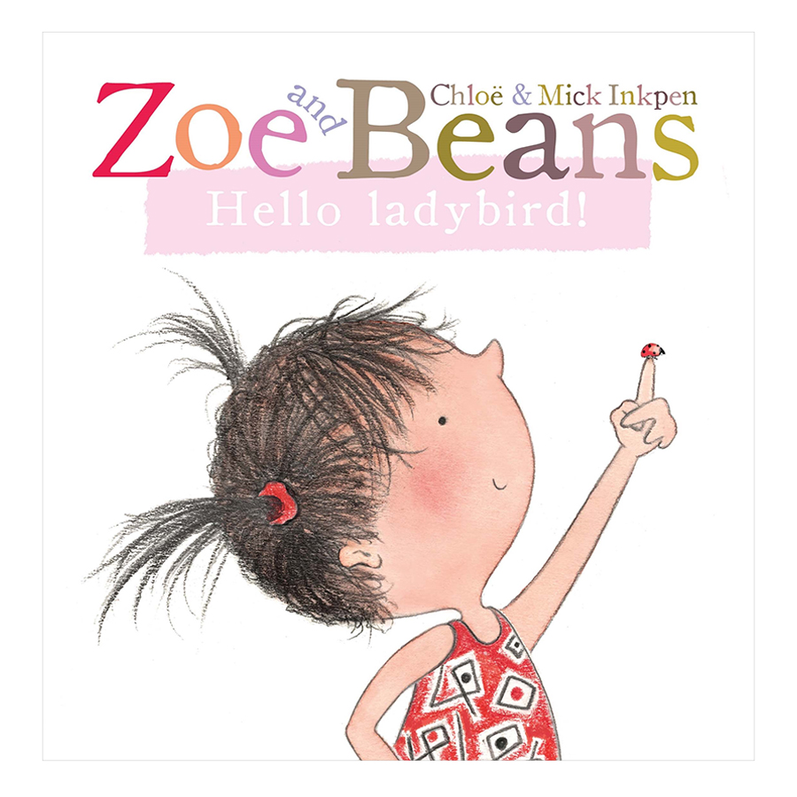 Zoe and Beans: Hello ladybird!
