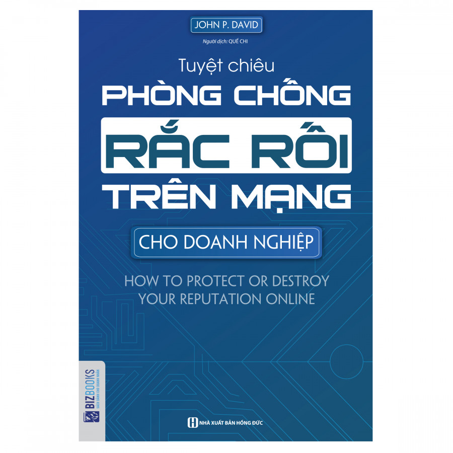 Tuyệt Chiêu Phòng Chống Rắc Rối Trên Mạng