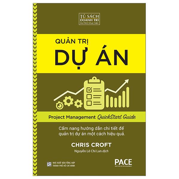 Quản Trị Dự Án - Project Management QuickStart Guide