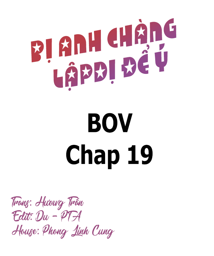 bị anh chàng lập dị để ý chapter 19 3
