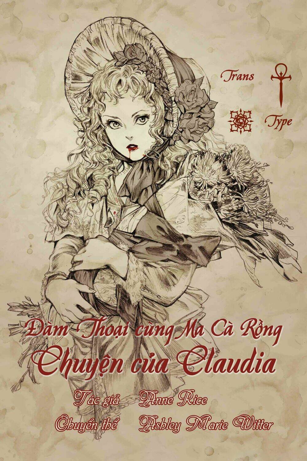 đàm thoại cùng ma cà rồng - chuyện của claudia [tiểu thuyết bằng tranh] chapter 1 1