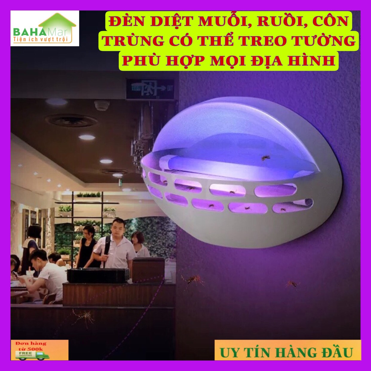 ĐÈN DIỆT MUỖI, RUỒI, CÔN TRÙNG CÓ THỂ TREO TƯỜNG PHÙ HỢP MỌI ĐỊA HÌNH "BAHAMAR" Hiệu quả cao với ánh sáng thu hút