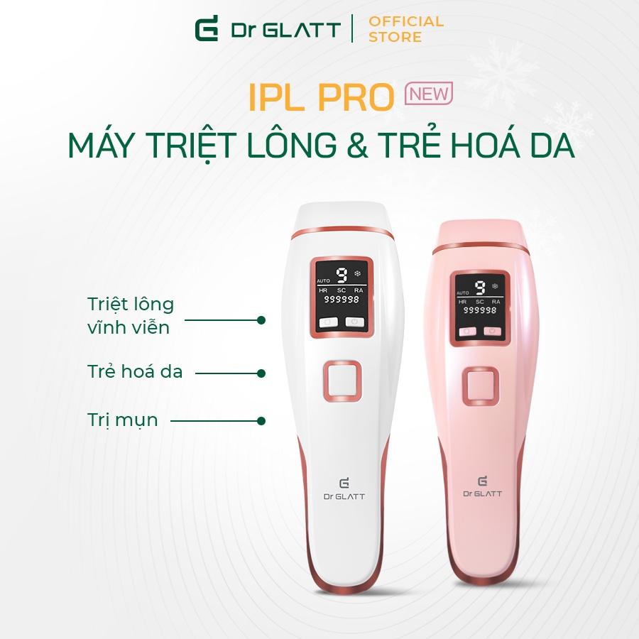 Máy triệt lông và trẻ hóa da IPL PRO, 3 trong 1, hàng chính hãng Dr Glatt, thương hiệu Đức