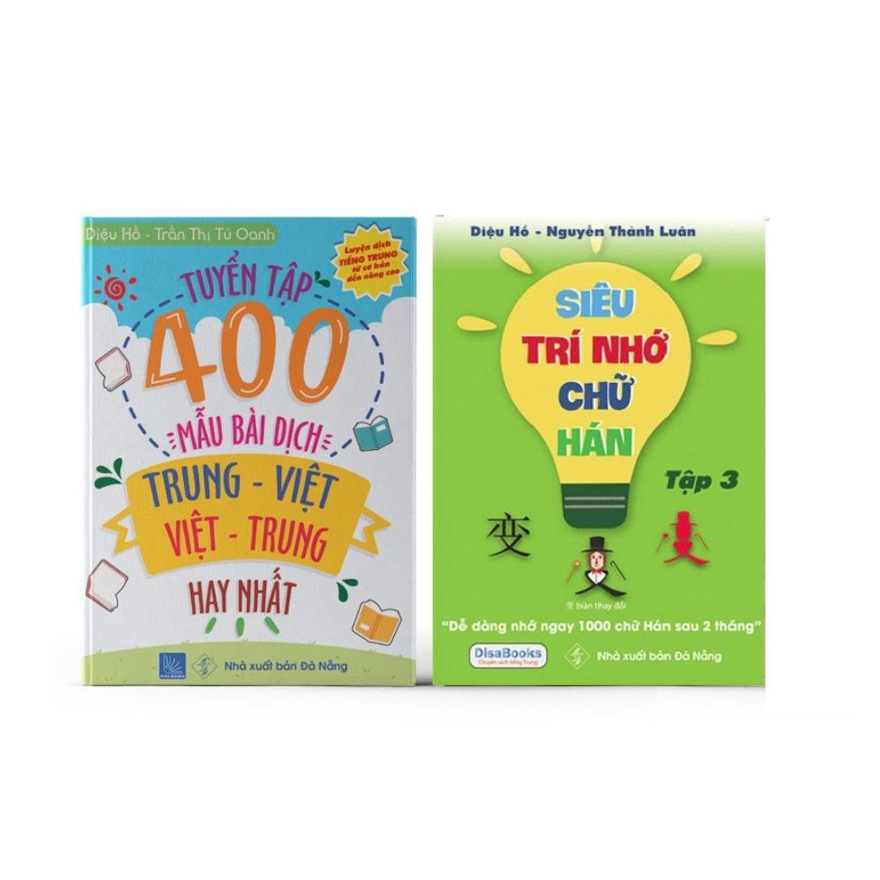 Sách - Combo: Tuyển tập 400 mẫu bài dịch Trung - Việt,Việt - Trung hay nhất +Siêu trí nhớ chữ Hán tập 03 in màu