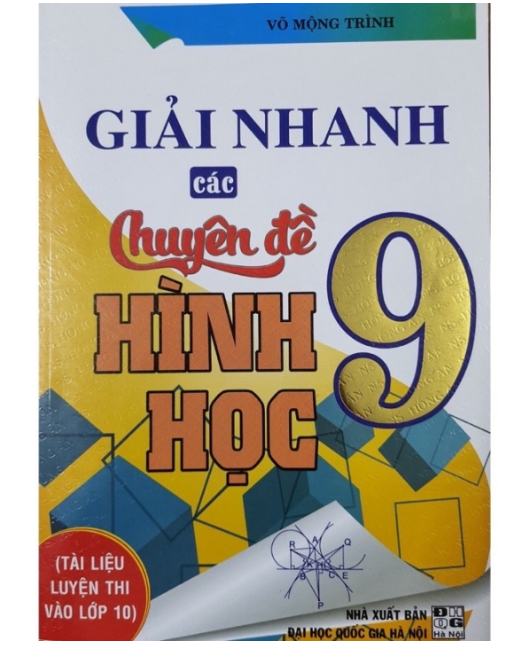 Sách - Giải Nhanh Các Chuyên Đề Hình Học 9