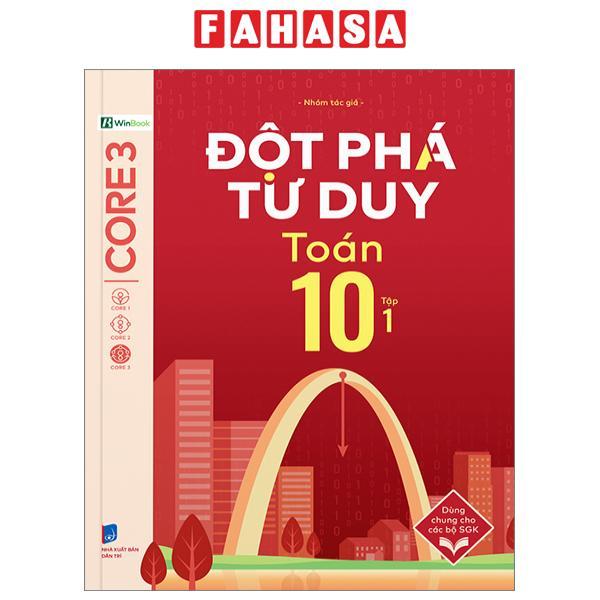 Sách - Đột Phá Tư Duy Toán 10 - Tập 1