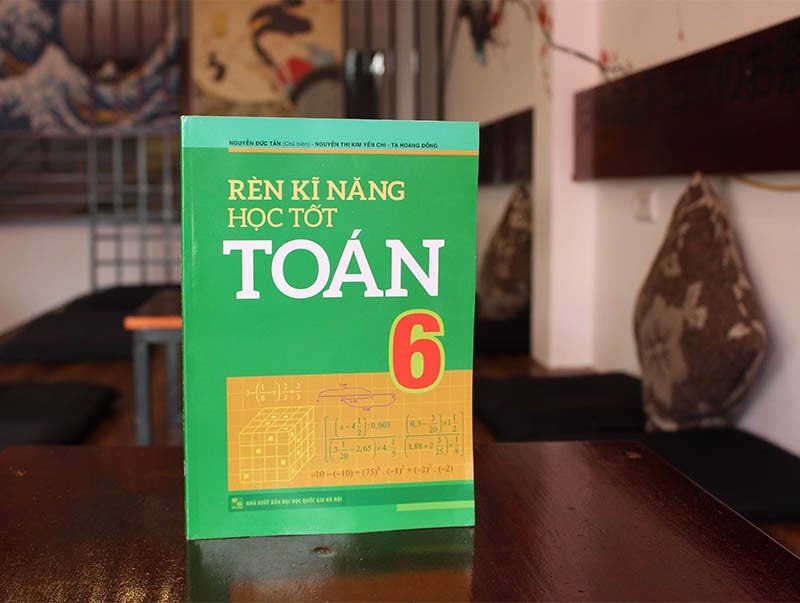 Sách: Rèn Kĩ Năng Học Tốt Toán Lớp 6 (Hỗ Trợ Phát Triển Năng Lực Giải Toán)