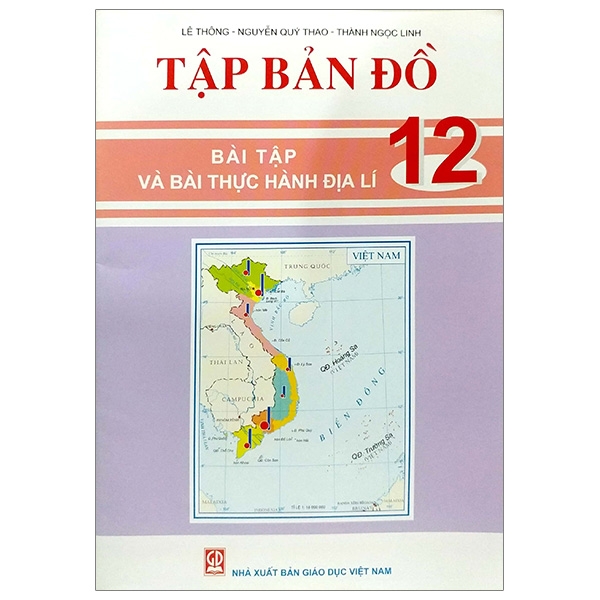 Tập Bản Đồ - Bài Tập Và Bài Thực Hành Địa Lí 12 (2021)