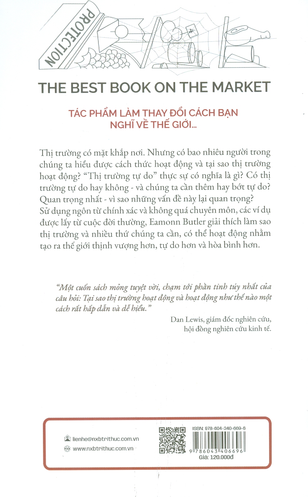 NỀN KINH TẾ TỰ DO – Cuốn sách hay nhất về thị trường - Eamonn Butler – Phạm Nguyên Trường dịch - NXB Tri Thức 