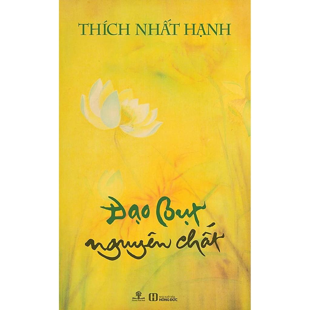 Sách Đạo bụt nguyên chất – Thiền sư Thích Nhất Hạnh