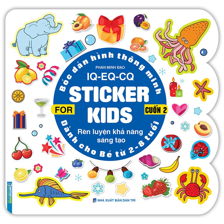 Bóc Dán Hình Thông Minh IQ - EQ - CQ - Sticker For Kids Cuốn 2