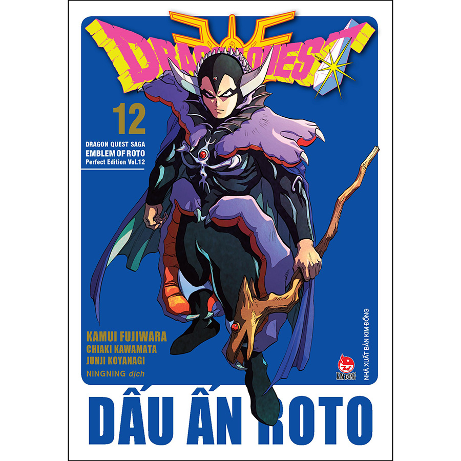 Dragon Quest - Dấu Ấn Roto (Dragon Quest Saga Emblem Of Roto) Perfect Edition Tập 12 [Tặng Kèm Bookmark PVC]