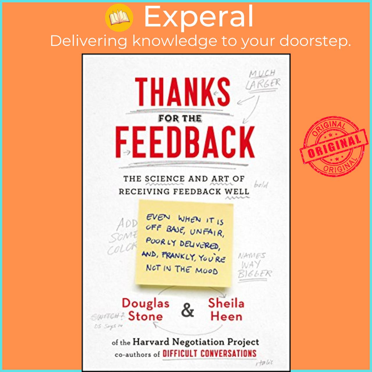 Sách - Thanks for the Feedback: The Science and Art of Receiving F by DOUGLAS,HEEN, SHEILA STONE (UK edition, paperback)