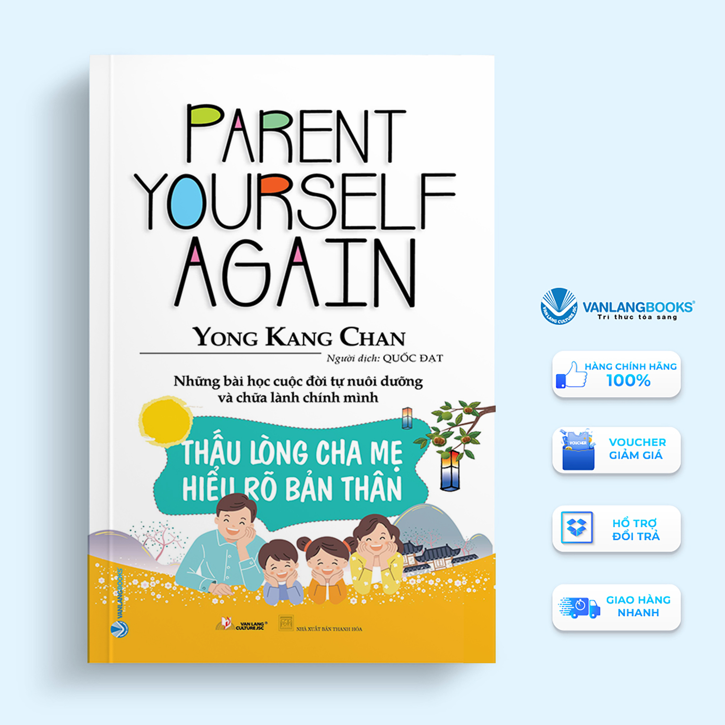 Thấu Lòng Cha Mẹ – Hiểu Rõ Bản Thân