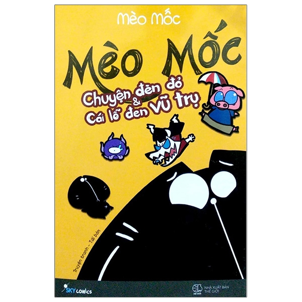 Mèo Mốc 2 - Chuyện Đèn Đỏ Và Cái Lỗ Đen Vũ Trụ (Tái Bản 2021)