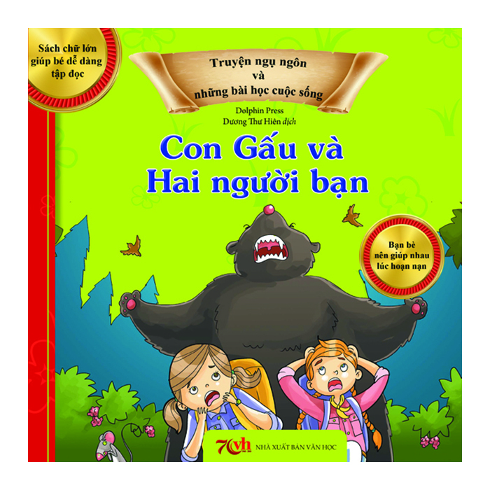 Truyện Ngụ Ngôn Và Những Bài Học Cuộc Sống: Con Gấu Và Hai Người Bạn