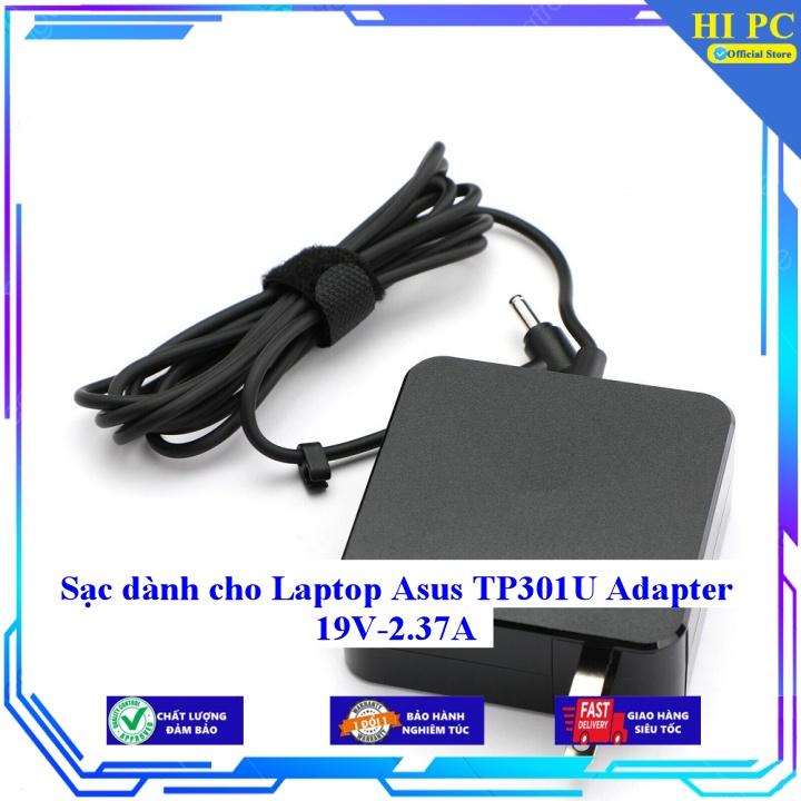 Sạc dành cho Laptop Asus TP301U Adapter 19V-2.37A - Hàng Nhập khẩu
